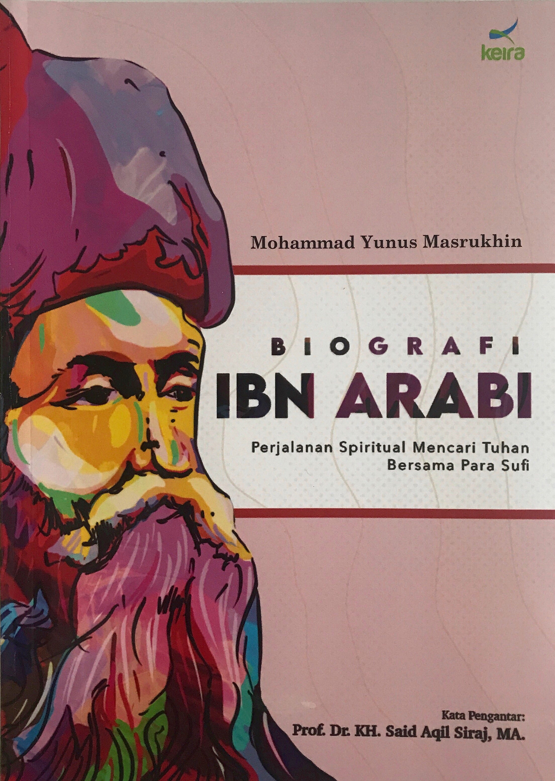 Biografi Ibn 'Arabi Jilid – Nurul Anwar Bookstore