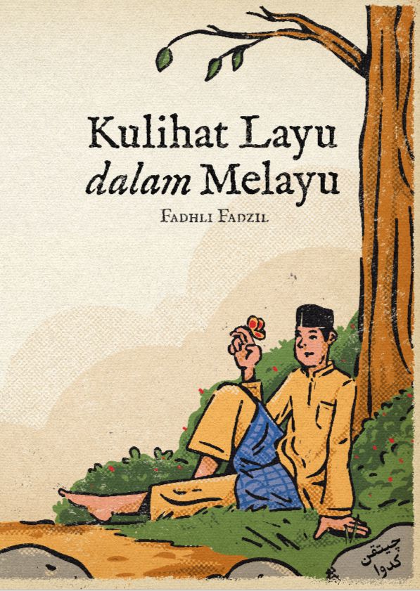 Kulihat Layu dalam Melayu