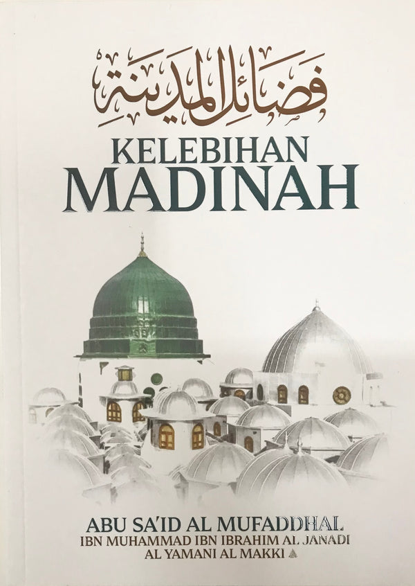 Kelebihan Madinah