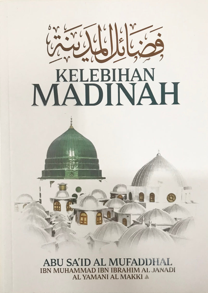 Kelebihan Madinah