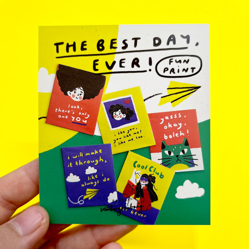 Projek SembangSembang - The Best Day Ever Fun Print
