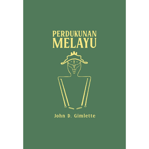 Perdukunan Melayu (Malay Poisons And Charm Cures)