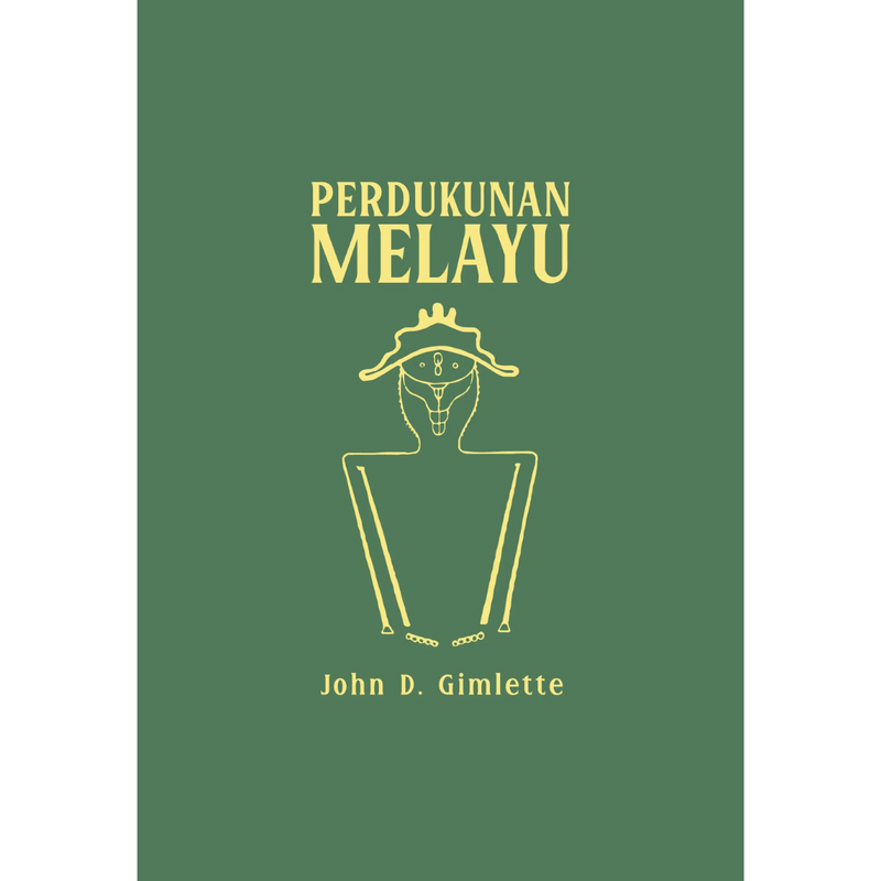 Perdukunan Melayu (Malay Poisons And Charm Cures)