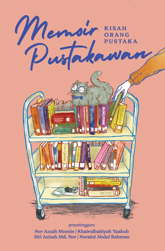 Memoir Pustakawan - Kisah Orang Pustaka