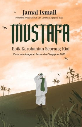 Mustafa: Epik Kerohanian Seorang Kiai