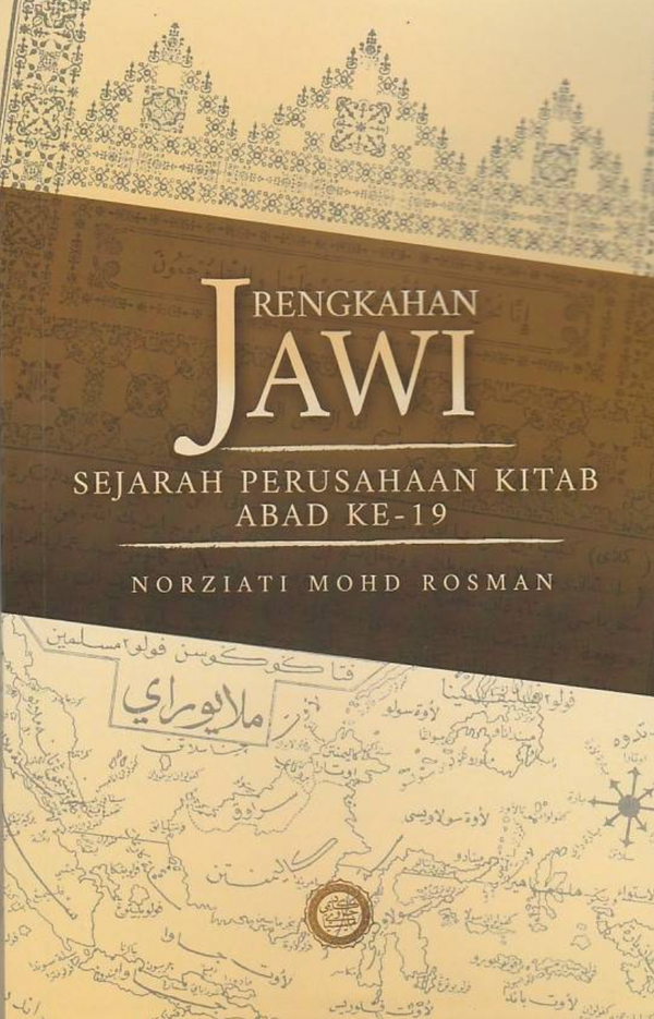 Rengkahan Jawi: Sejarah Perusahaan Kitab Abad Ke-19