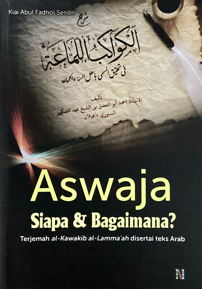 Aswaja — Siapa dan Bagaimana?