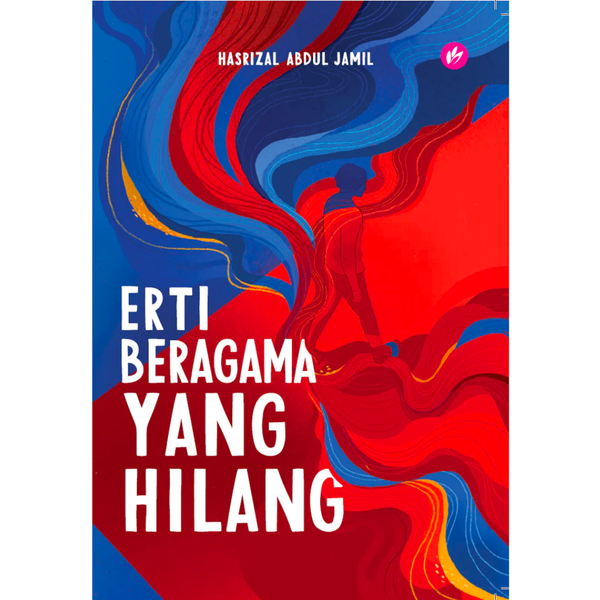 Erti Beragama Yang Hilang