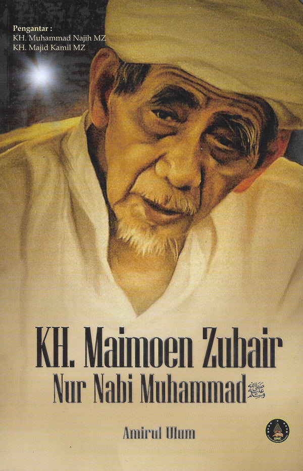 KH Maimoen Zubair Nur Nabi Muhammad